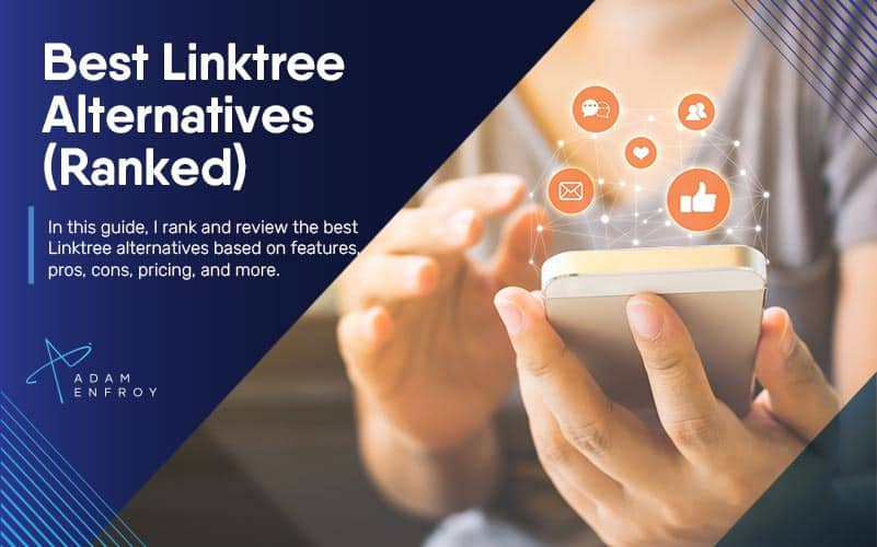 What are the best Linktree alternatives and their advantages?